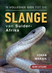 [BKSA-ZOO] 'n Volledige Gids tot die Slange van Suider-Afrika