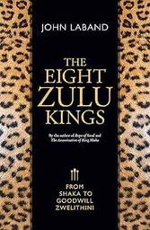 [HISTBK] The eight Zulu kings