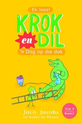 [BKSA-KIDS] Krok en Dil, v4b02: 'n Dag op die dak