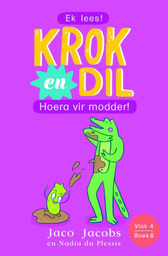 [BKSA-KIDS] Krok en Dil, vlak 4 boek 6: Hoera vir modder!