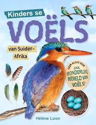 [BKSA-KIDS] Kinders se Voëls van Suider-Afrika
